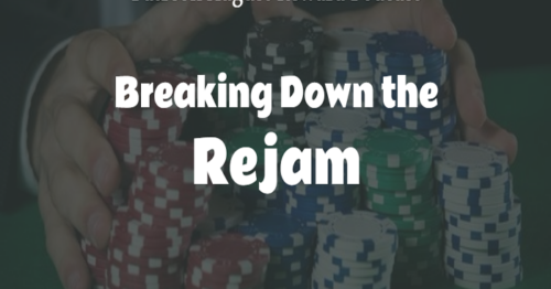 Rejam poker là gì? Phương pháp tìm Rejam poker hiệu quả