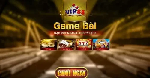 Vip88 Club | Vip88 Us – Cổng game bài đổi thưởng uy tín