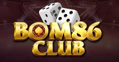 Tải Bom86 Club – Cổng Game Đổi Thưởng Quốc Tế Uy Tín IOS/APK/PC