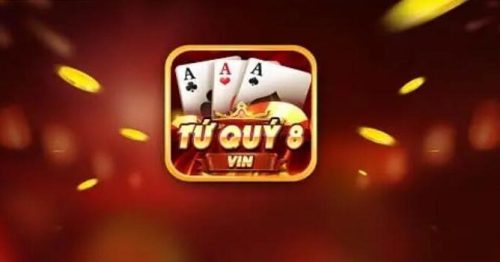 TuQuy8 Vin | Tứ Quý 8 Vin – Thiên Đường Game Bài IOS,APK,PC