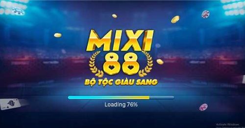 Tải MiXi88 Club | MiXi88 Store – Tài Xỉu Xanh Chín Chơi Là Giàu