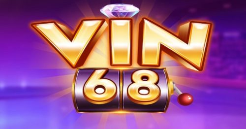 Tải Vin68 Club – Quay Hũ, Tiền Về Như Lũ IOS/Android/PC