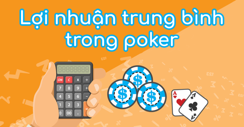 Implied Odds: Lợi Nhuận Tiềm Ẩn Trong Game Bài Poker