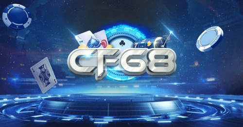 Cf68 – Cổng game cá cược siêu hot đẳng cấp nhất hiện nay