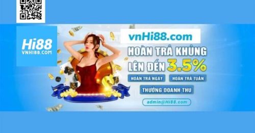 Đánh giá nhà cái Hi88 – Thiên đường cá cược trực tuyến hàng đầu Việt Nam