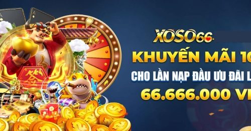 Ưu Đãi Xoso66 – Cơ Hội Nhận Tiền Cược Miễn Phí Cực Hấp Dẫn