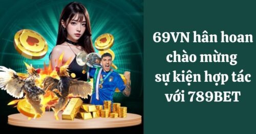 69VN Tặng 169K Khuyến Mãi Cực Hot Dành Cho Người Chơi