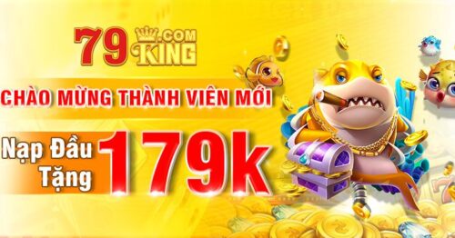 Đăng Ký 79King – Cá Cược Đỉnh Cao Tại Sân Chơi Hot Nhất Năm