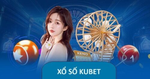 Xổ Số KUBET – Những Loại Cược Xổ Số Hay Nhất Mà Bạn Nên Thử 